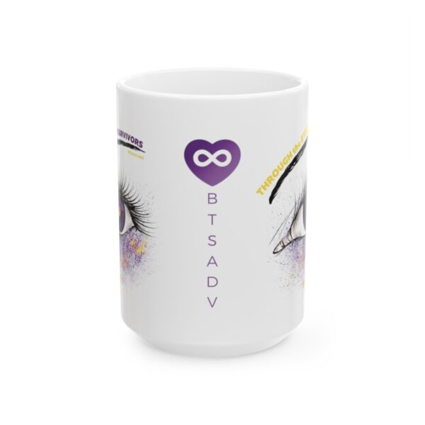 Through the eyes of survivors Ceramic Mug, (11oz, 15oz) - Image 2