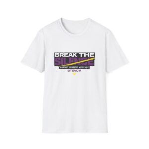 Break the Silence T-Shirt – Anti Domestic Violence Awareness Tee