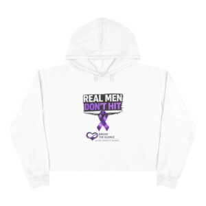Crop Hoodie- Real men don't hit