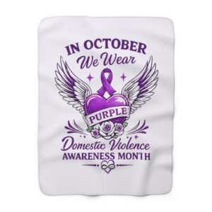 Domestic Violence Awareness Sherpa Blanket — "In October We Wear Purple"